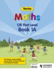 Image for TeeJay maths CfE first levelBook 1A