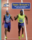 Image for Team Bravery: The Story of David Brown and Jerome Avery