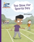 Image for Too slow for sports day