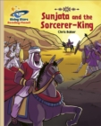 Reading Planet - Sunjata and the Sorcerer-King - Gold: Galaxy - Baker, Chris