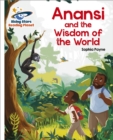 Reading Planet - Anansi and the Wisdom of the World - White: Galaxy - Payne, Sophia