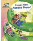 Reading Planet - Escape From Abacus Tower! - White: Galaxy - Baker, Chris