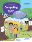 Image for Cambridge Primary Computing Learner&#39;s Book Stage 3 : Learner&#39;s book 3