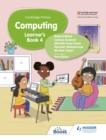 Image for Cambridge Primary Computing Learner&#39;s Book Stage 4