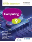 Image for Cambridge Lower Secondary Computing 9 Student&#39;s Book