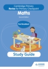 Image for Cambridge Primary Revise for Primary Checkpoint Mathematics Study Guide 2nd edition