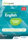 Image for Cambridge Checkpoint Lower Secondary English Revision Guide for the Secondary 1 Test 2nd Edition