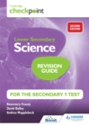 Image for Cambridge Checkpoint Lower Secondary Science Revision Guide for the Secondary 1 Test 2nd Edition