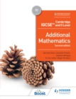Cambridge IGCSE and O Level Additional Mathematics Second Edition - Jeanette Powell,Stephen Wrigley,Val Hanrahan