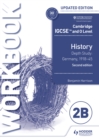 Cambridge IGCSE and O Level History Workbook 2B - Depth Study: Germany, 1918-45 2nd Edition - Harrison, Ben