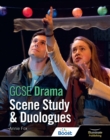 Image for GCSE Drama: Scene Study and Duologues
