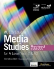WJEC/Eduqas Media Studies for A Level Year 2. Student Book - Christine Bell,Lucas Johnson