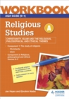 Image for AQA GCSE Religious Studies Specification A Christianity, Islam and the Religious, Philosophical and Ethical Themes Workbook