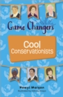 Image for Reading Planet KS2: Game Changers: Cool Conservationists - Stars/Lime