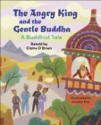 Image for Reading Planet KS2: The Angry King and the Gentle Buddha: A Tale from Buddhism - Stars/Lime