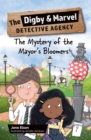 Image for Reading Planet KS2: The Digby and Marvel Detective Agency: The Mystery of the Mayor&#39;s Bloomers - Stars/Lime