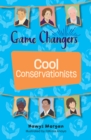 Image for Reading Planet KS2: Game Changers: Cool Conservationists - Stars/Lime