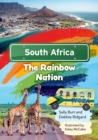 South Africa: The Rainbow Nation - Debbie Ridgard,Sally Burt,Kaley McCabe