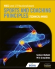 Image for Sports and coaching principles (technical award).: (Student book)