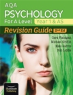 Image for AQA Psychology for A Level. Year 1 &amp; AS Revision Guide