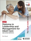 The City & Guilds textbookLevel 5,: Diploma in leadership and management for adult care - Tilmouth, Tina
