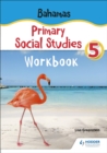 Image for Bahamas Primary Social Studies Workbook Grade 5