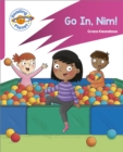 Image for Reading Planet: Rocket Phonics – Target Practice - Go in, Nim! - Pink A