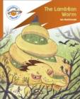 Image for Reading Planet: Rocket Phonics – Target Practice - The Lambton Worm - Orange
