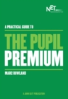 Image for A practical guide to the pupil premium