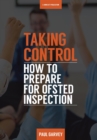 Image for Taking control: how to prepare for Ofsted inspection