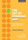Image for The art of standing out: school transformation, to greatness and beyond