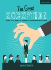 Image for The great exception: why teaching is a profession like no other