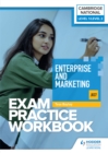 Image for Cambridge National in Enterprise and Marketing (J837). Level 1/Level 2 Exam Practice Workbook : Level 1/Level 2,