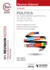 Image for Pearson Edexcel A-Level Politics. UK Government and Politics, Political Ideas and Global Politics