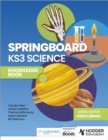 Image for Springboard KS3 scienceKnowledge book