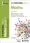 Image for My Functional Skills: Revision and Exam Practice for Maths Level 1