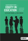 Image for Equity in education  : levelling the playing field of learning