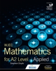 Image for WJEC Mathematics for A2 Level: Applied
