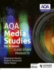 Image for AQA Media Studies for A Level. Close Study Products
