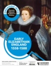 Image for Early Elizabethan England, 1558-88
