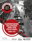 Image for Superpower relations and the Cold War, 1941-91