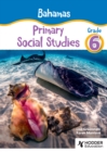 Image for Bahamas Primary Social Studies Grade 6