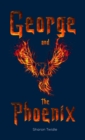 Image for George and the Phoenix