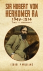 Image for Sir Hubert von Herkomer RA 1849-1914