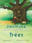 Image for Jasmine and the Wisdom of Trees