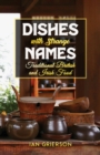 Image for Dishes with Strange Names