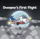 Image for Dwayne&#39;s first flight