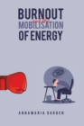 Image for Burnout and the mobilisation of energy