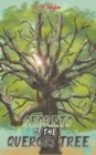 Image for Secrets of the Quercus Tree
