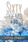 Image for Sixty poems @ 60